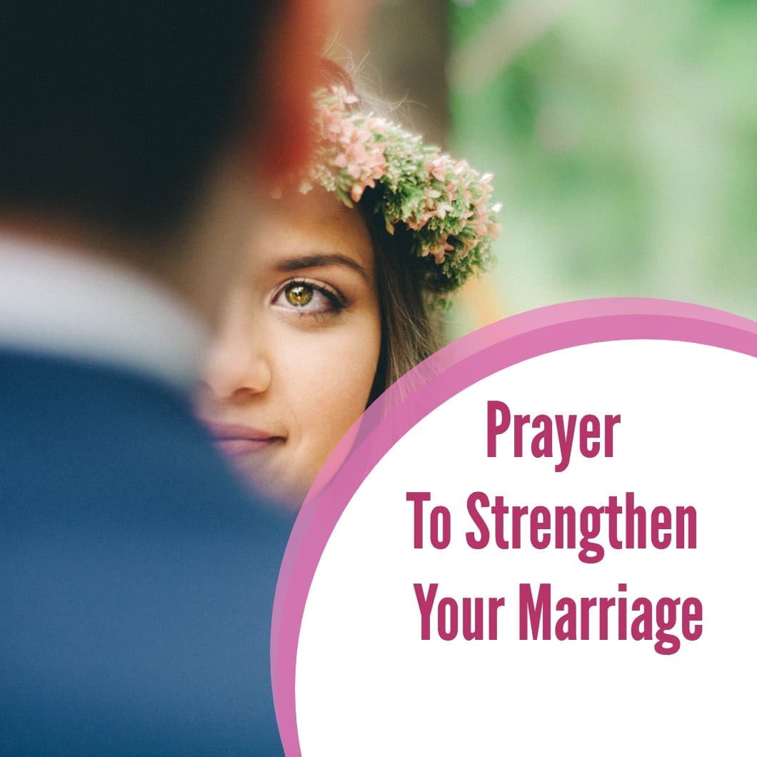 Prayer: Strengthening Marital Bonds